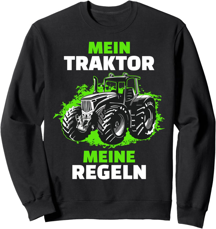 Mein Traktor Meine Regeln | Trecker Sweatshirt