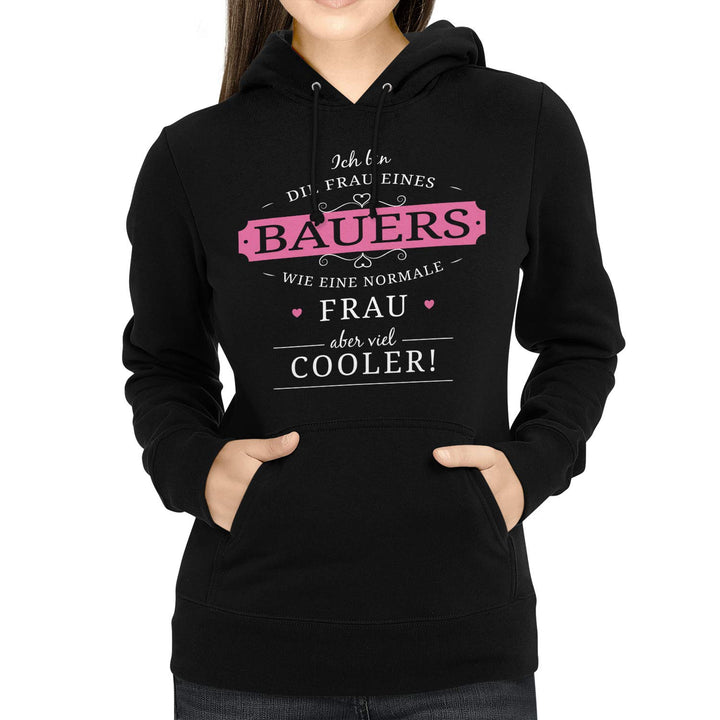 Damen Kapuzenpullover - Frau eines Bauers | Fun Lustig Hoodie Spruch Geschenk-Idee für verheiratete
