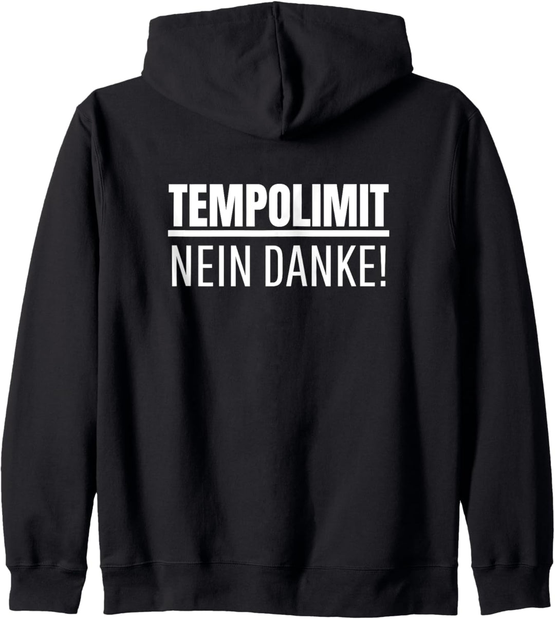 Gegen Tempolimit 130 kmh Nein Danke Kapuzenjacke