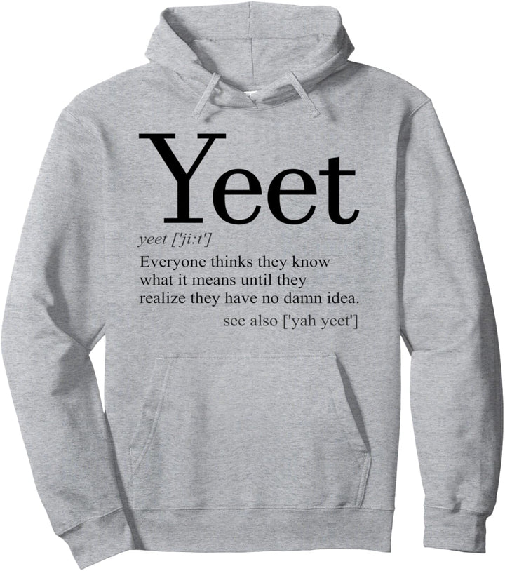 Yeet Defintion Dance Pullover Hoodie