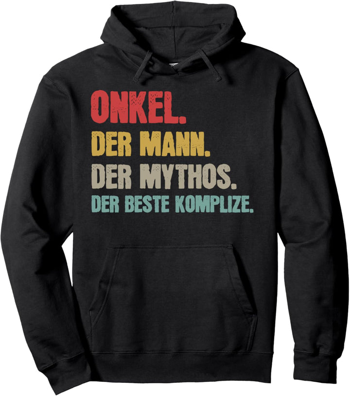 Onkel der Mann der Mythos Der beste Komplize Geschenk Pullover Hoodie