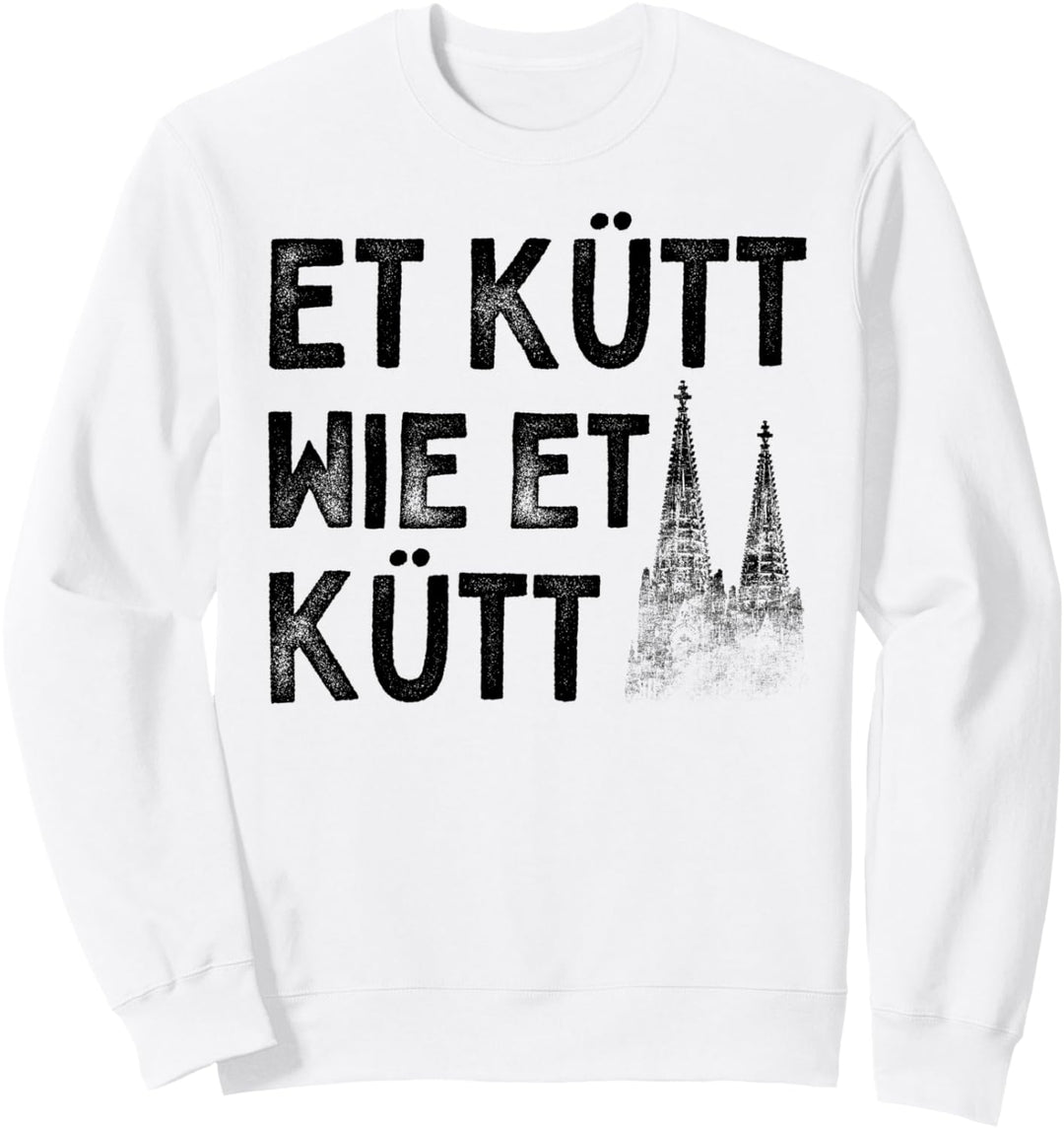 Köln Et Kütt Wie Et Kütt Kölsch Karneval Kölner Grundgesetz Sweatshirt