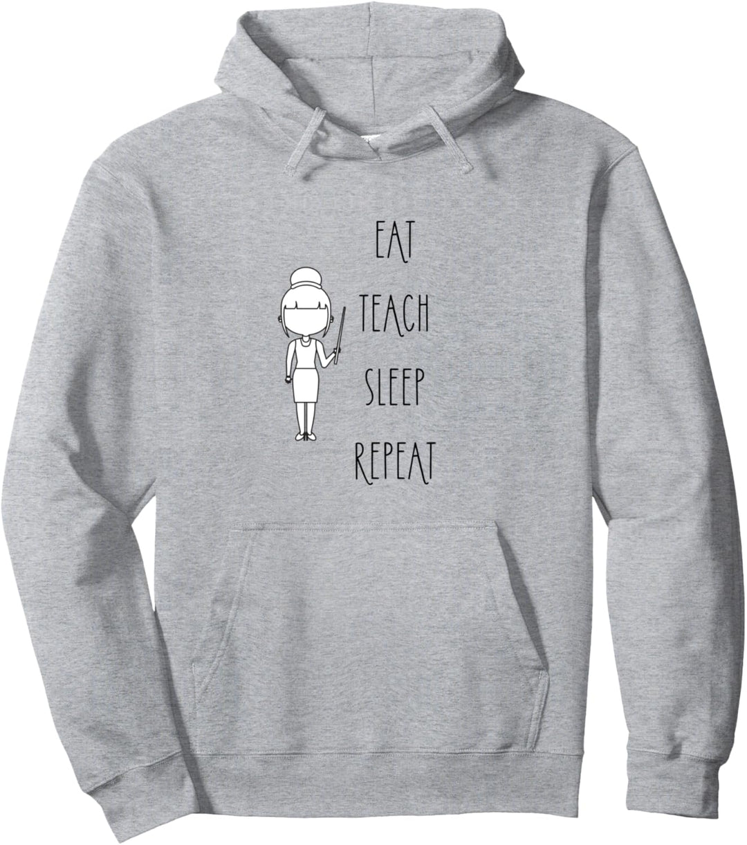 Eat Teach Sleep Repeat Lehrer Lehrerinnen Garderobe Pullover Hoodie
