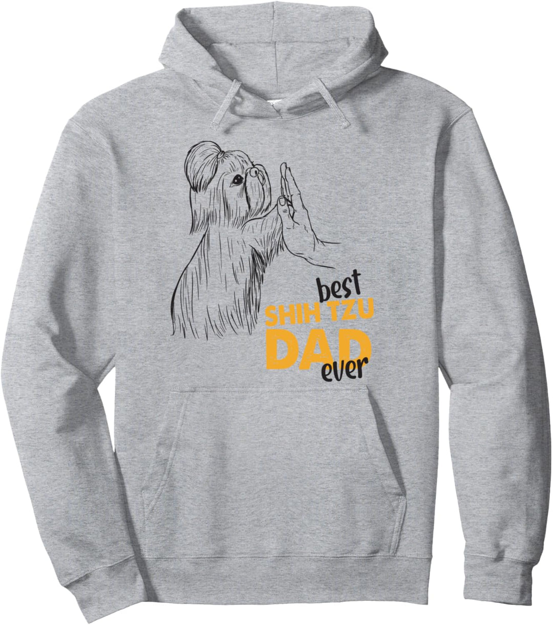 Best Shih Tzu Dad Ever Shih Tzu Pulli Shih Tzu Papa Pullover Hoodie