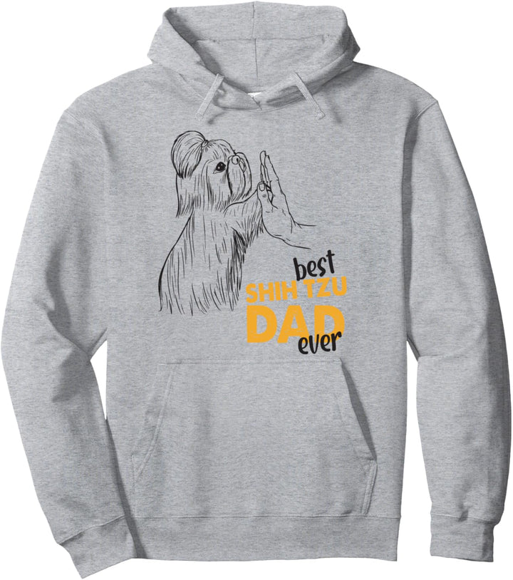 Best Shih Tzu Dad Ever Shih Tzu Pulli Shih Tzu Papa Pullover Hoodie