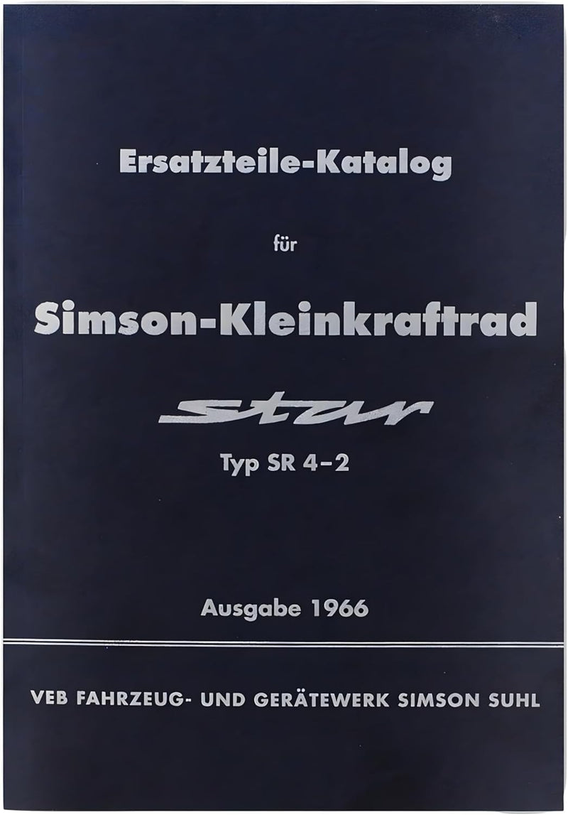 Ersatzteilkatalog, Ersatzteilliste - Simson Star, SR4-2 - Ausgabe: 1966