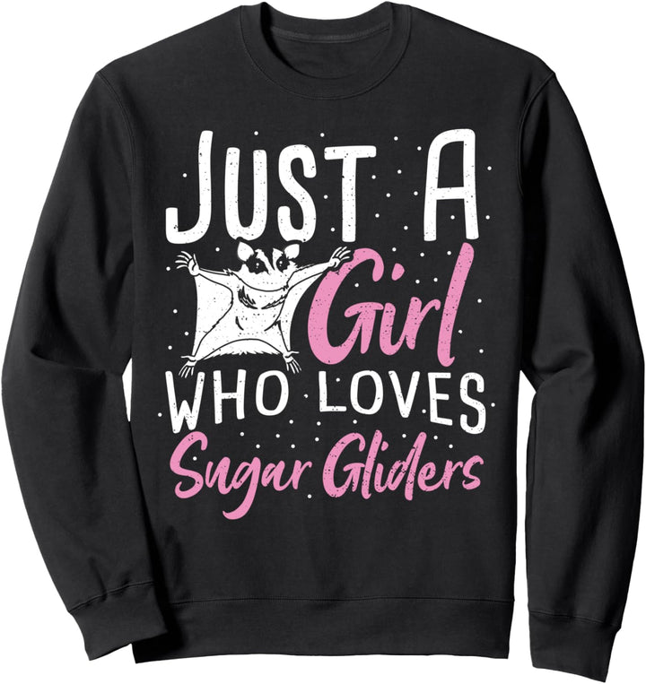 Frettchen: Just A Girl Who Loves Sugar Gliders - Tier Sweatshirt