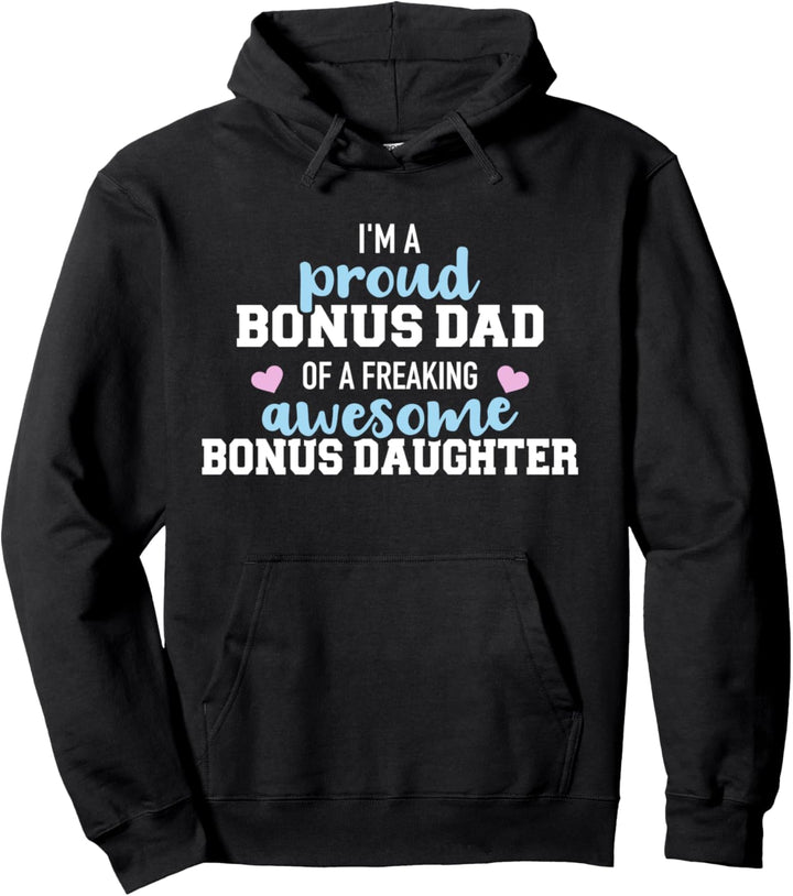 Stolzer Bonus Papa einer fantastischen Bonus Tochter Pullover Hoodie