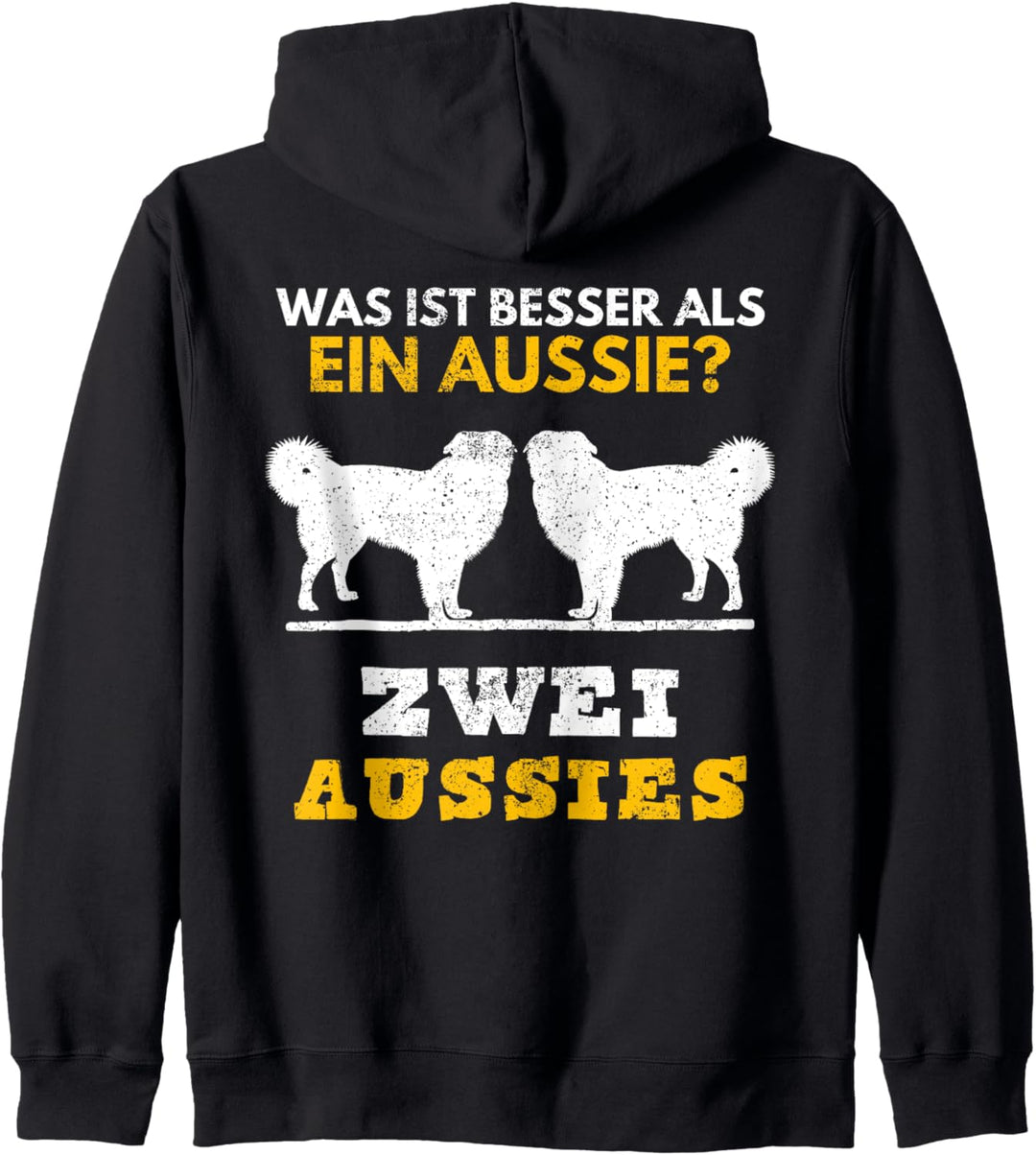 Was Ist Besser Als Ein Aussie? Zwei Aussies. Lustiges Kapuzenjacke