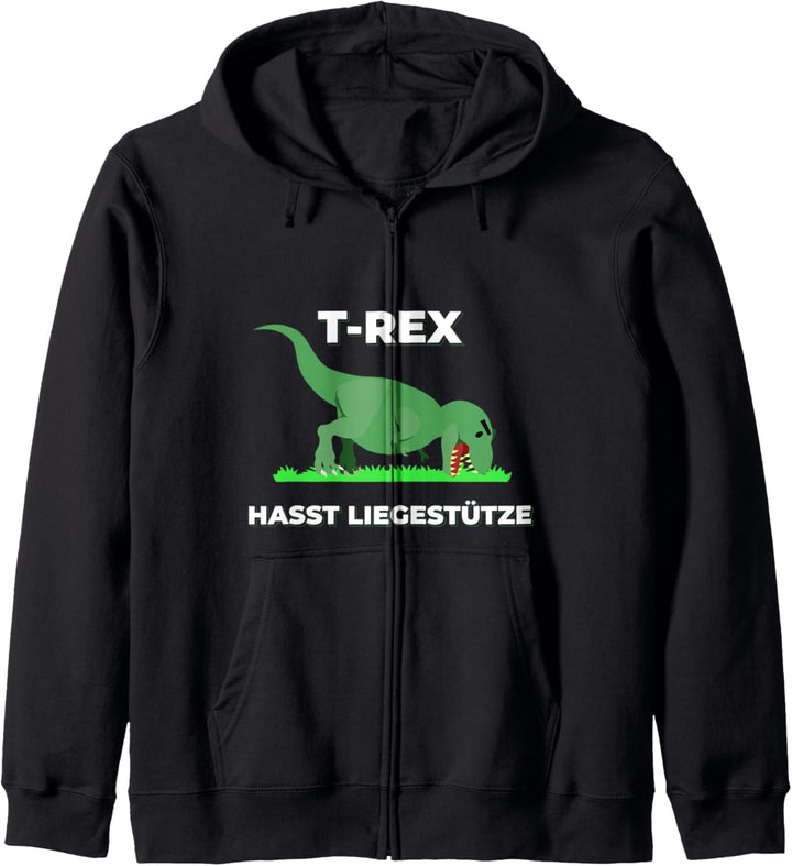 T-Rex T Rex TRex hasst Liegestütze für Dinosaurier Kapuzenjacke