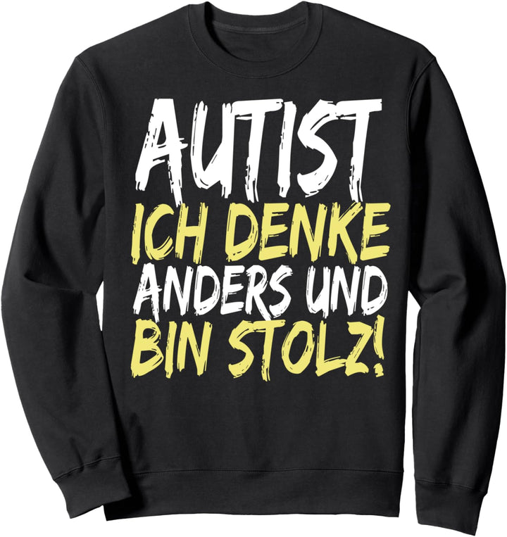 Autist Autism Autismus Awareness Autistic Autisten Sweatshirt