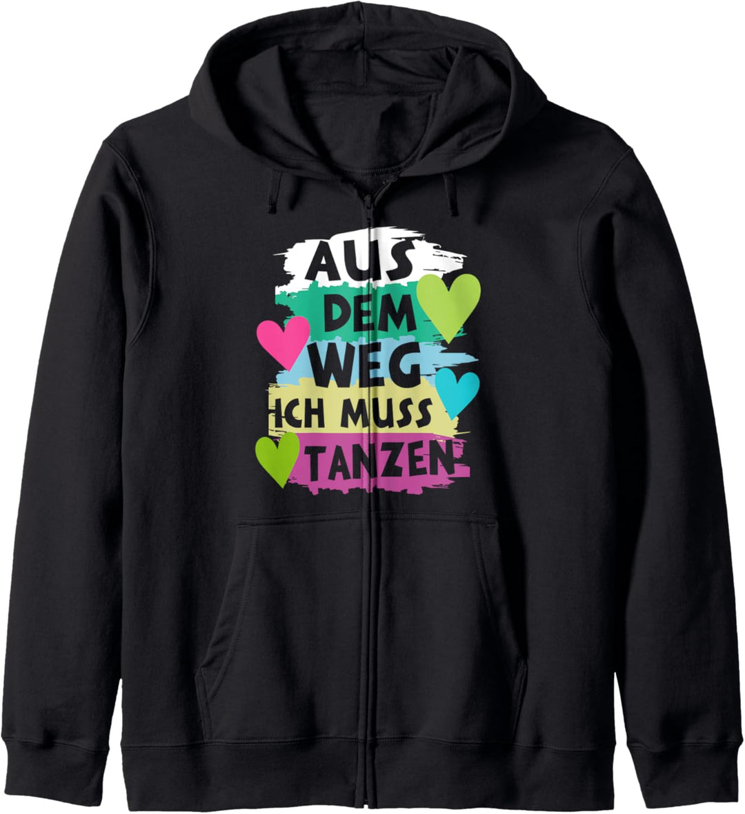 Tänzer Tänzerin Party Tanzschule Aus dem weg ich muss tanzen Kapuzenjacke