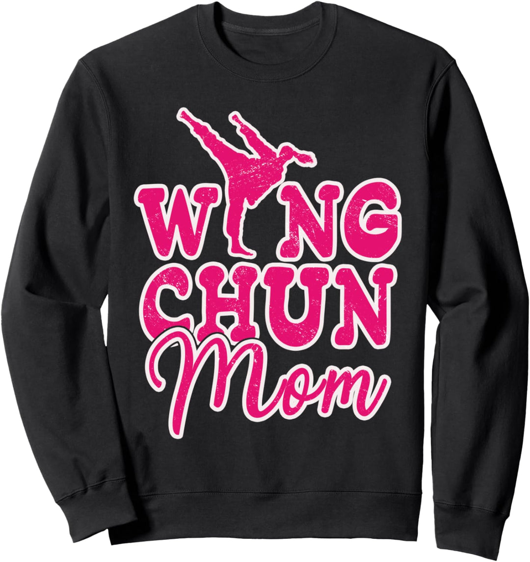Wing Chun Mutter Kampfkunst Kampfsport Trainer Training Mama Sweatshirt