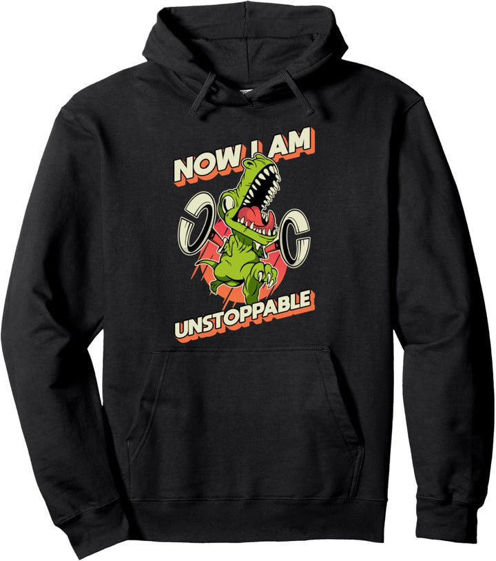 Funny T Rex Dinosaurier Arm Extension Now Im Unstoppable Pullover Hoodie