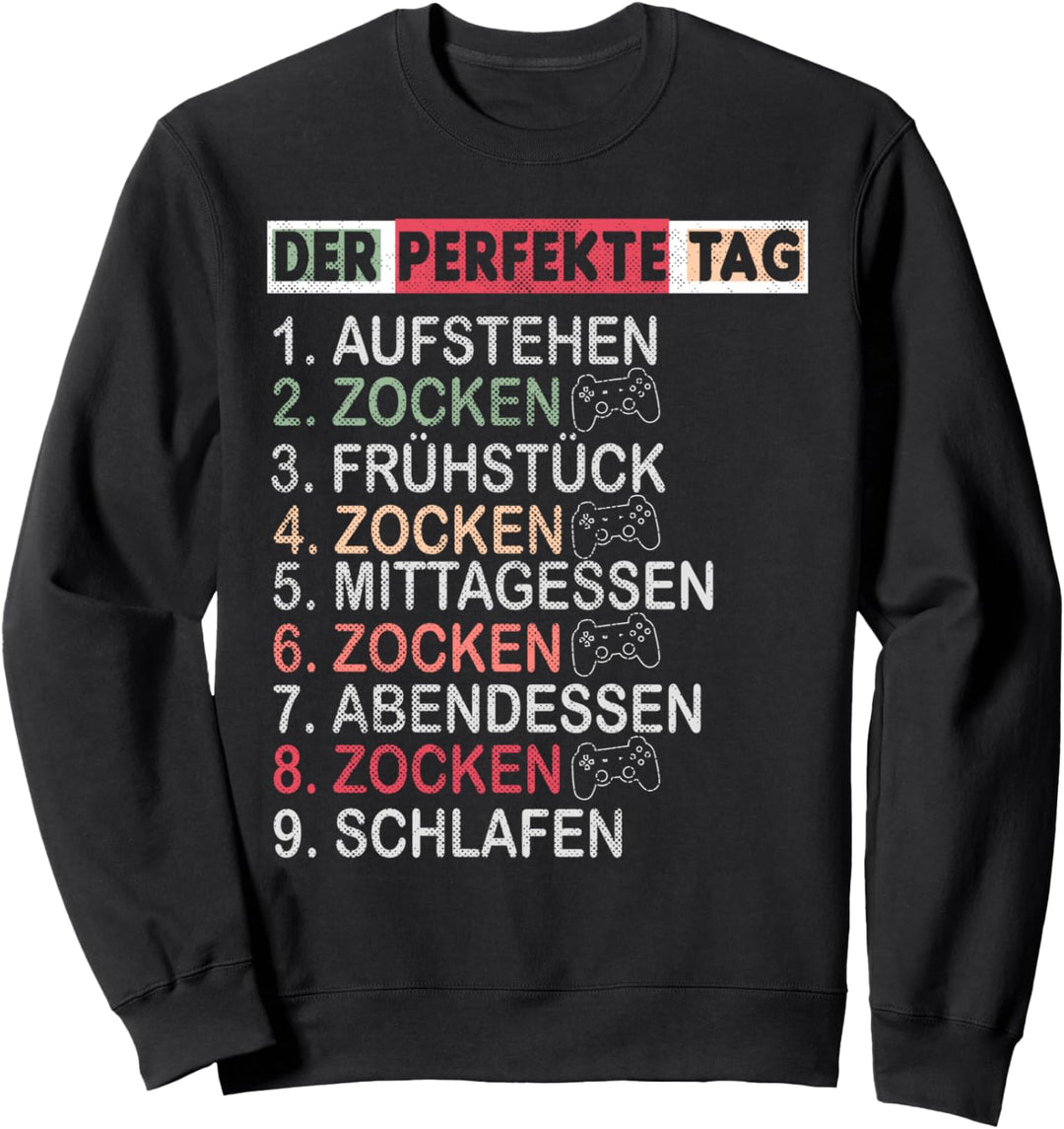 Lustige Zocker Gamer Gaming Kleidung Freund Spruch Geschenk Sweatshirt