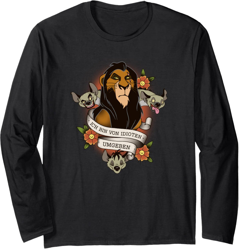 Disney The Lion King Scar Ich Bin Von Idioten Umgeben Langarmshirt