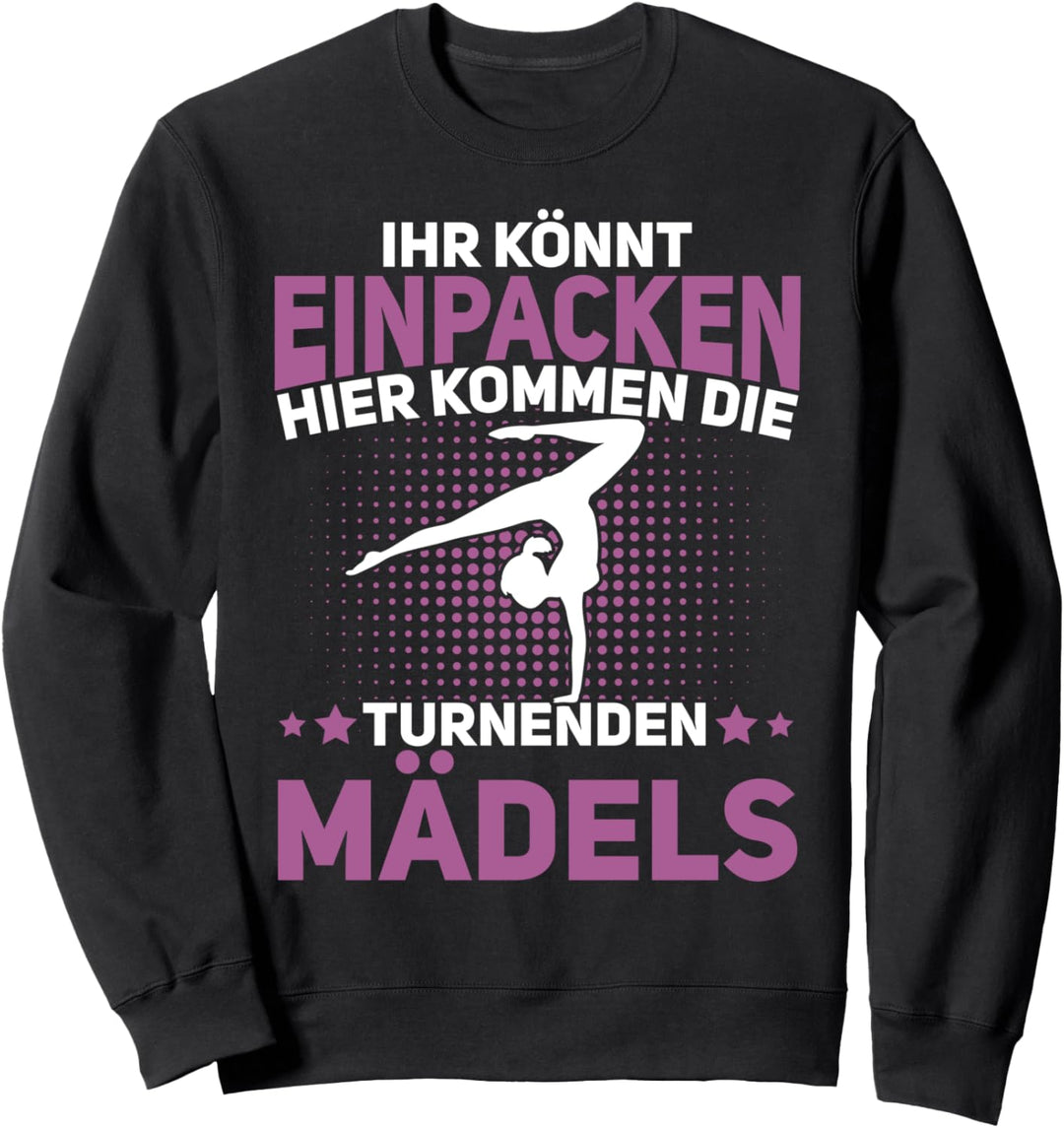 Die Turnenden Mädels, Kunstturnen Gymnastik Akrobatik Turnen Sweatshirt