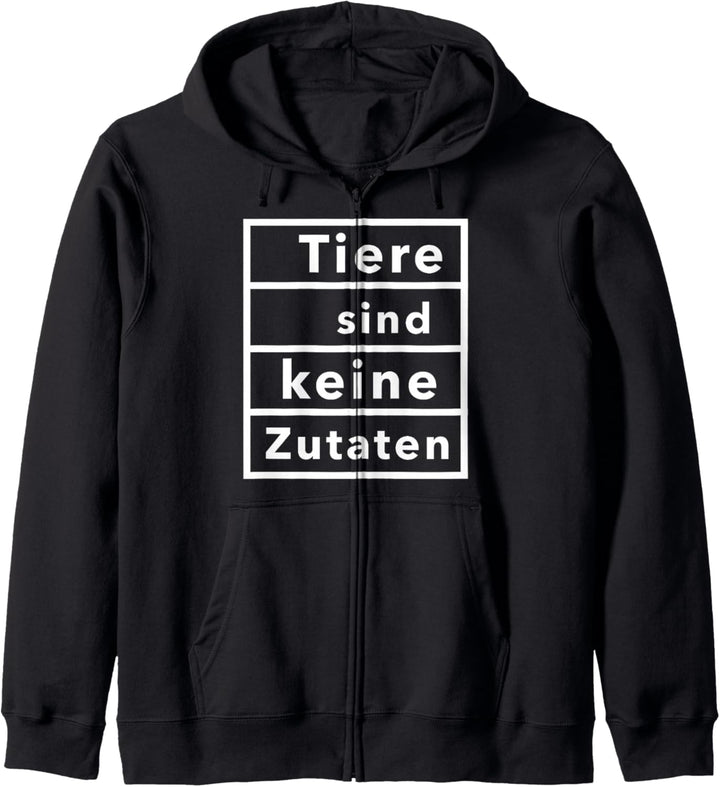 Tiere sind keine Zutaten Kapuzenjacke