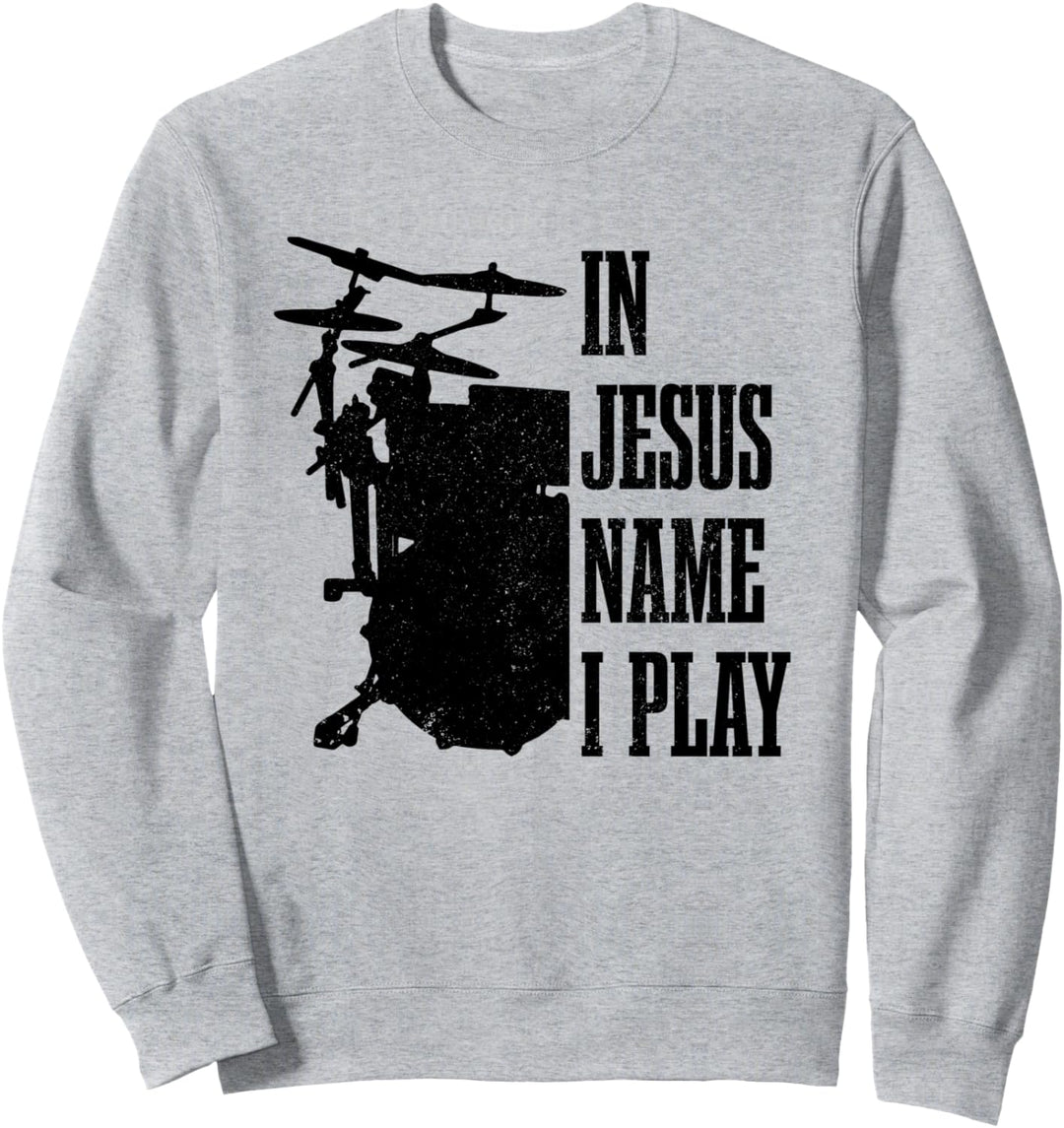 Christian Drummer Drummer, Drumming für Jesus Sweatshirt