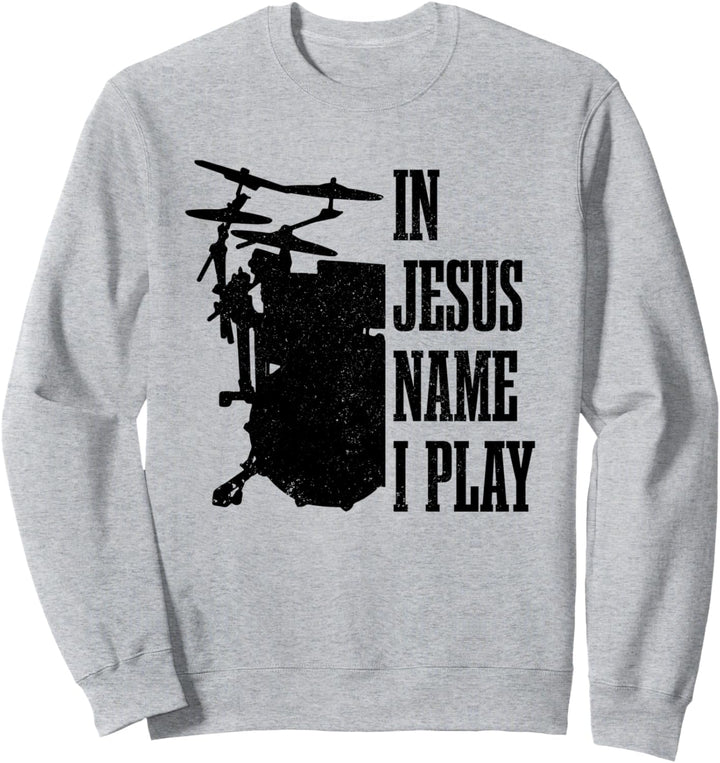 Christian Drummer Drummer, Drumming für Jesus Sweatshirt