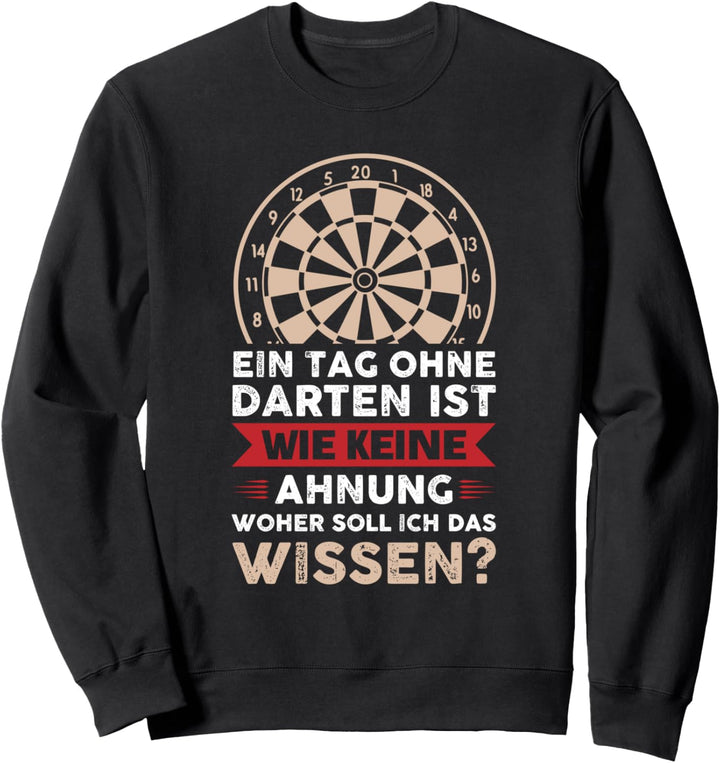 Darten Dartpfeil Darts Sweatshirt