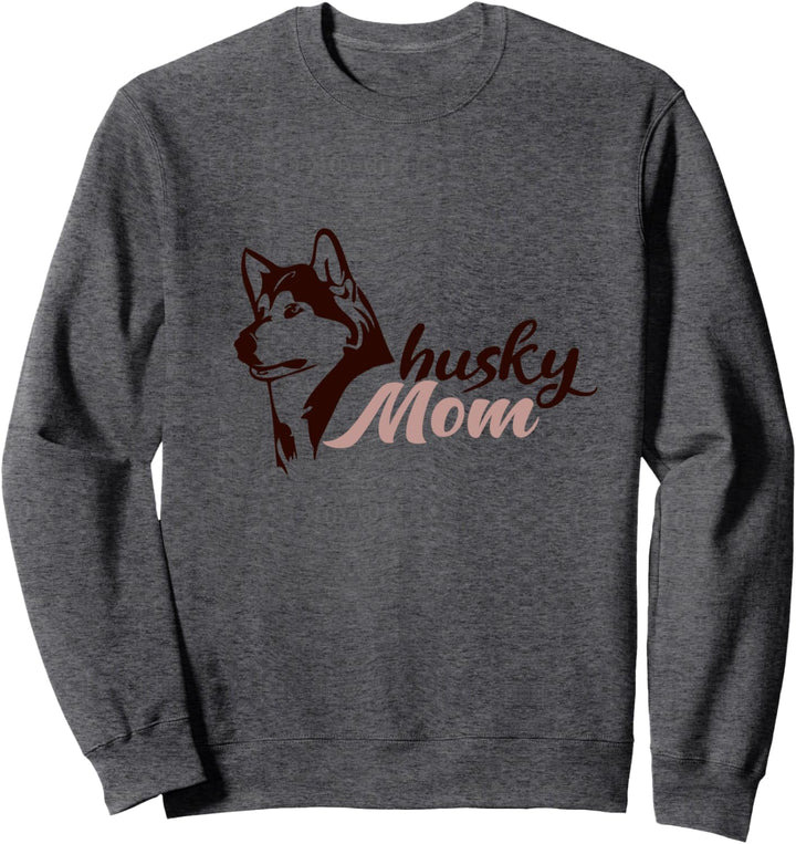 Sibirischer Husky Lovers, Husky Mama – Dog Husky Mom Sweatshirt