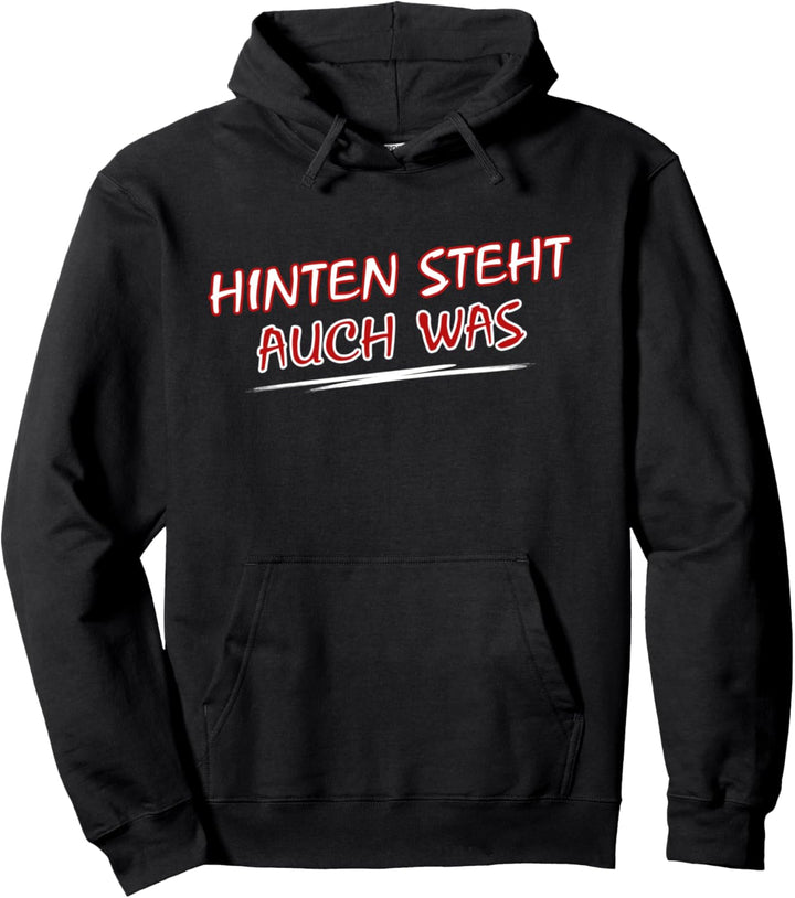 Hinten Steht Auch Was Shirt Spruch Hinten Steht Auch Wat Pullover Hoodie