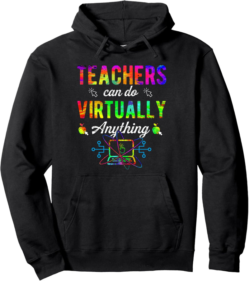 Teachers Can Do Virtually Anything Laptop Online Education Pullover Hoodie