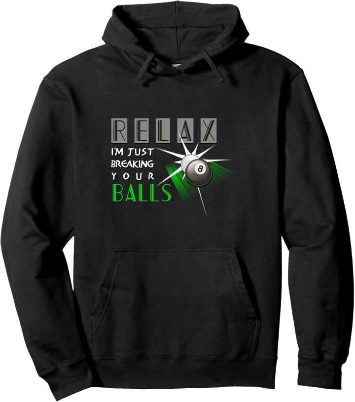 Breaking Your Balls Billard Geschenk Pullover Hoodie