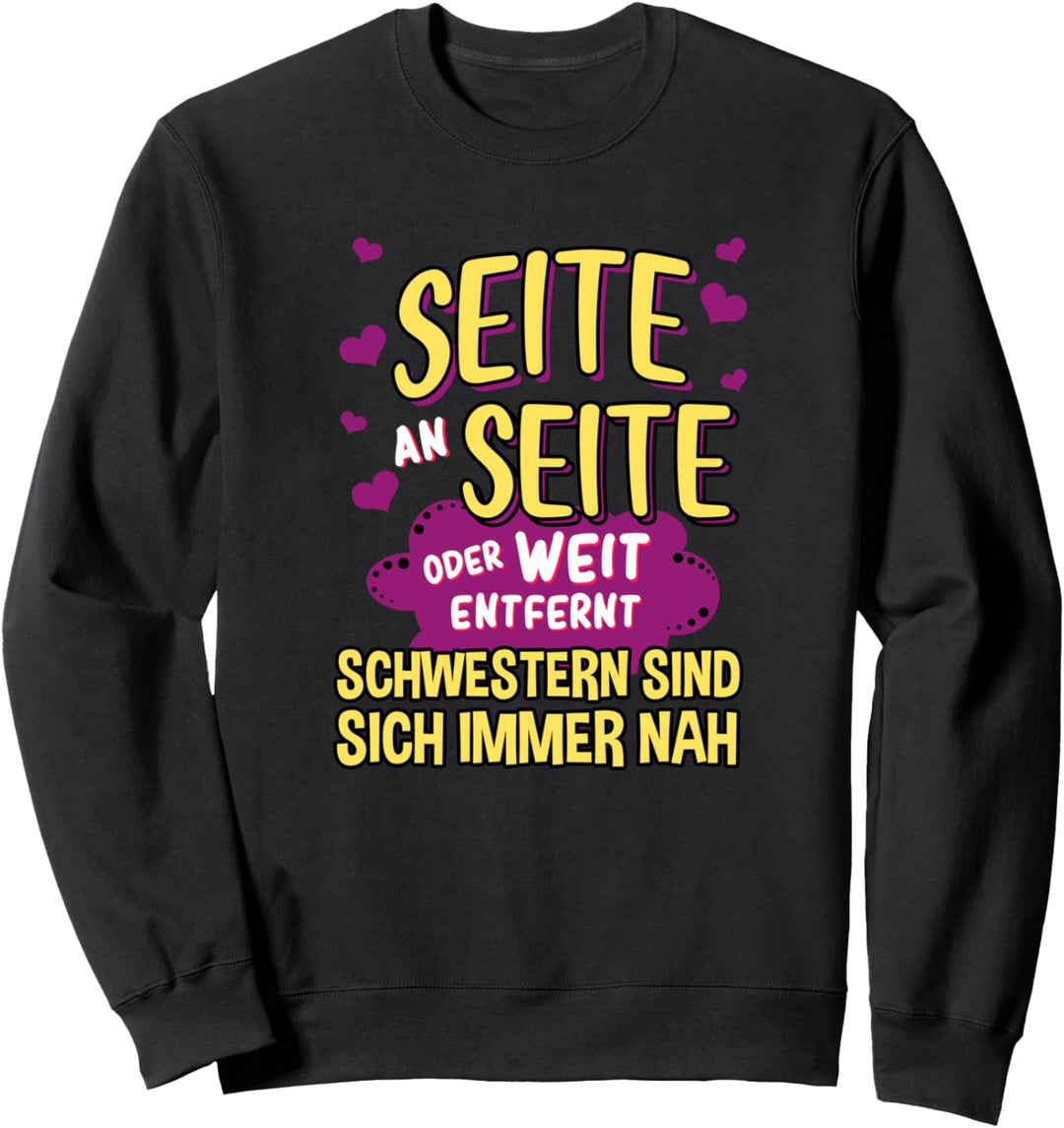 Liebe Schwester von Schwester Geschwister Spruch Sweatshirt