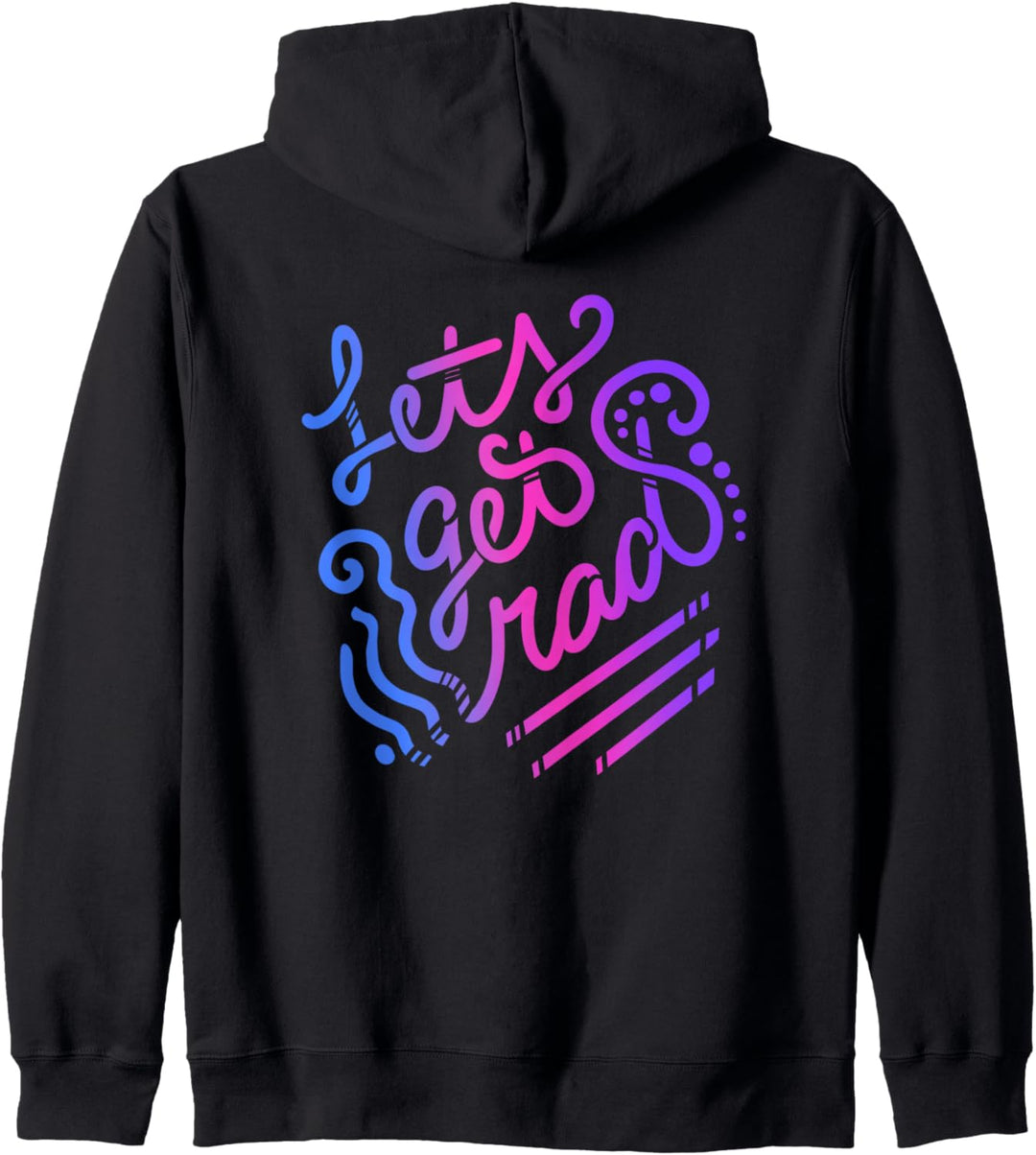 Let's get rad fun retro 80s radical party Kapuzenjacke