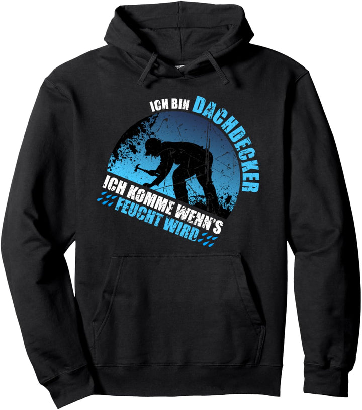 Dachdeckermeister Hausbau Dachdecker Pullover Hoodie
