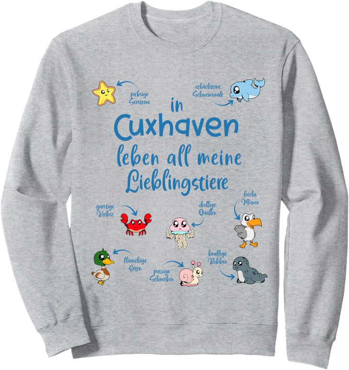 Meine Lieblingstiere in Cuxhaven Sweatshirt
