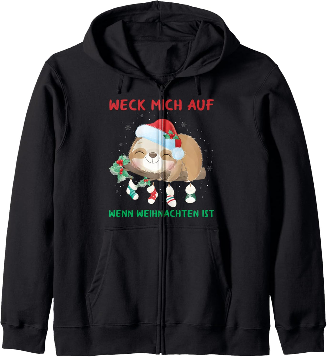 Weck Mich Auf Wenn Weihnachten Ist Faultier Schlaf Kapuzenjacke