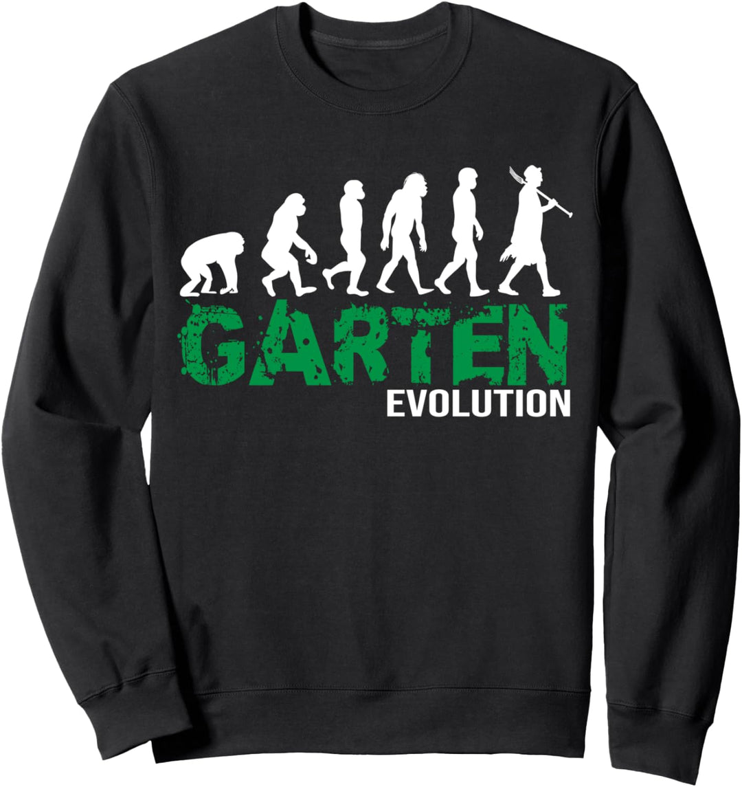 Garten Evolution für Gärtner Sweatshirt