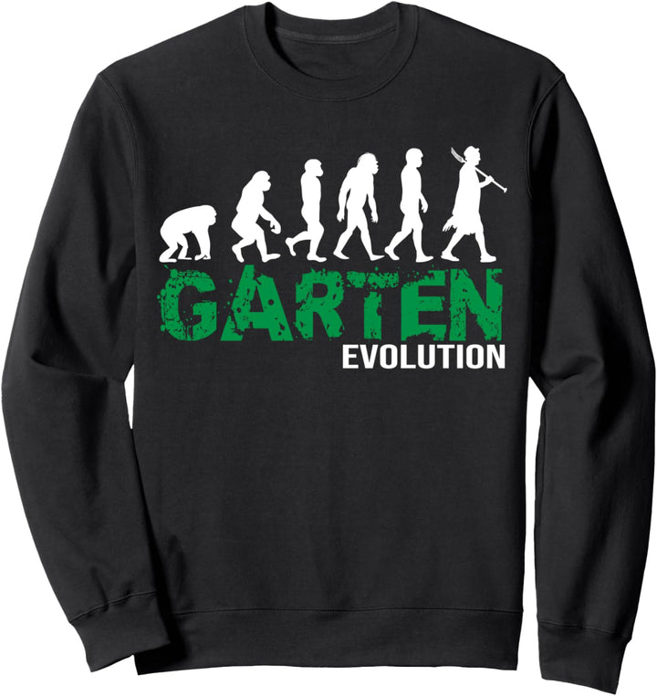 Garten Evolution für Gärtner Sweatshirt