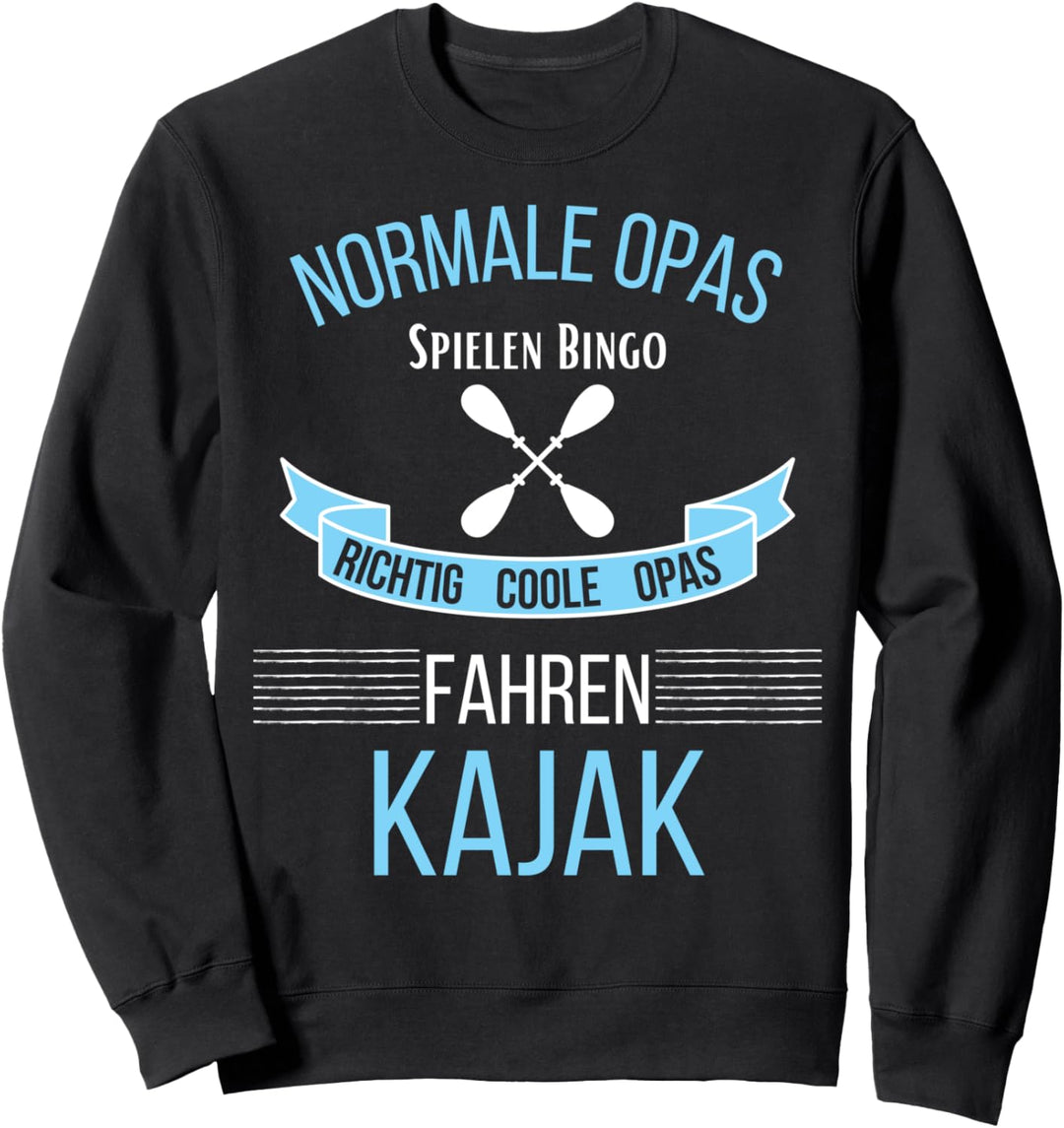 Kajak Opa | Paddel | Wassersport | Kanu Kayak | Kajakfahrer Sweatshirt