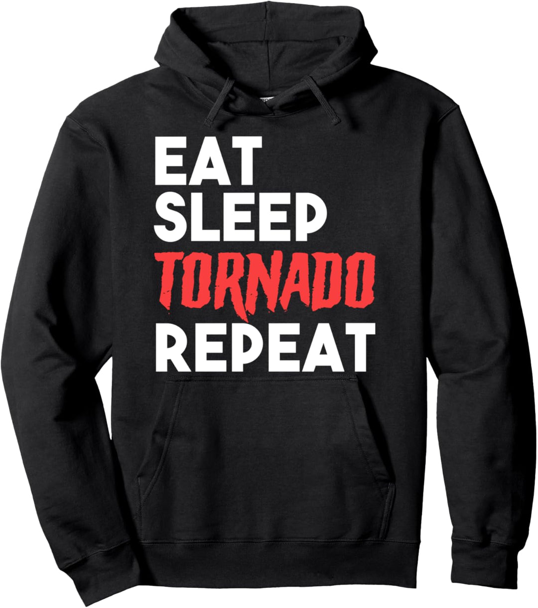 Essen Sie Schlaf Tornado wiederholen Sie Tornado Pullover Hoodie