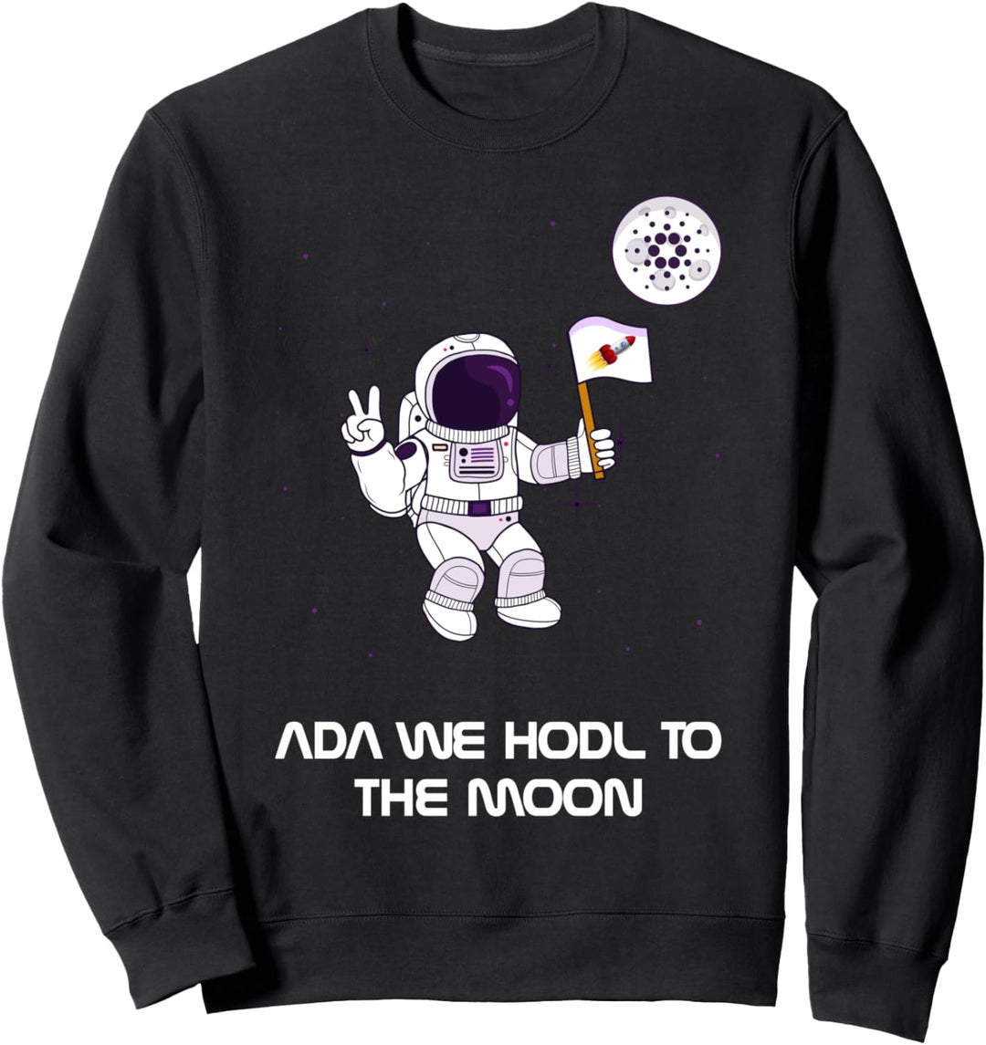 Cardano To The Moon - Cardano Zum Mond Sweatshirt