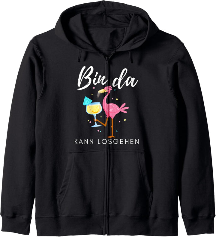 Bin da kann losgehen Flamingo mit Sekt Kapuzenjacke