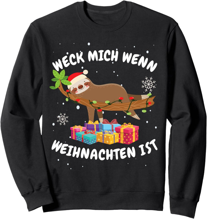 Weck mich auf wenn Weihnachten ist süsses Faultier Sweatshirt