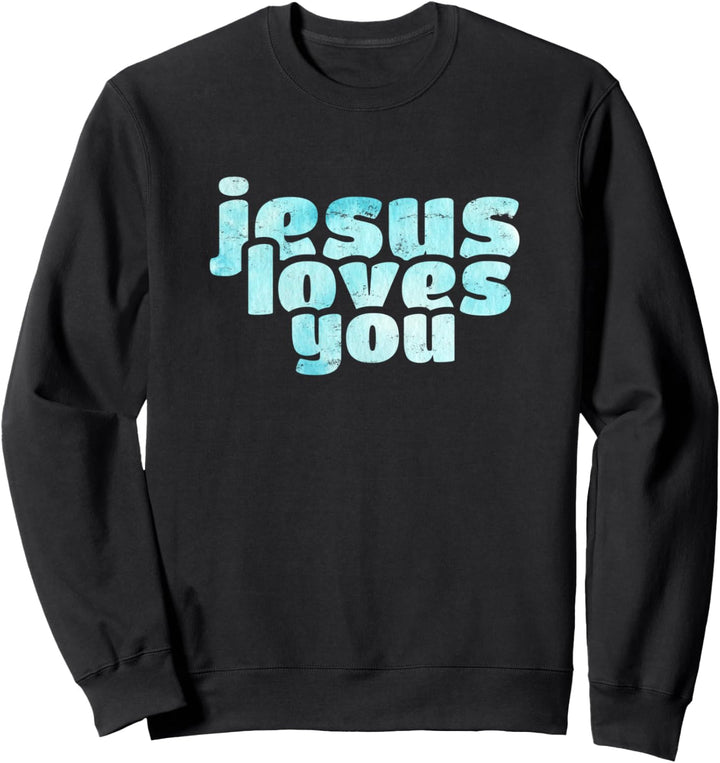 Jesus liebt dich Sweatshirt