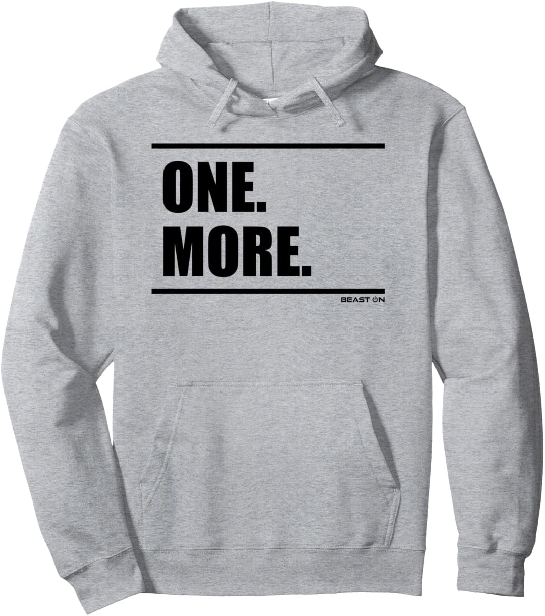 One More Beast On Fitness Gym Motivation Workout weisses Pullover Hoodie