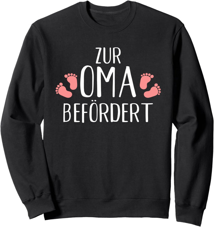 Zur Oma befördert Sweatshirt