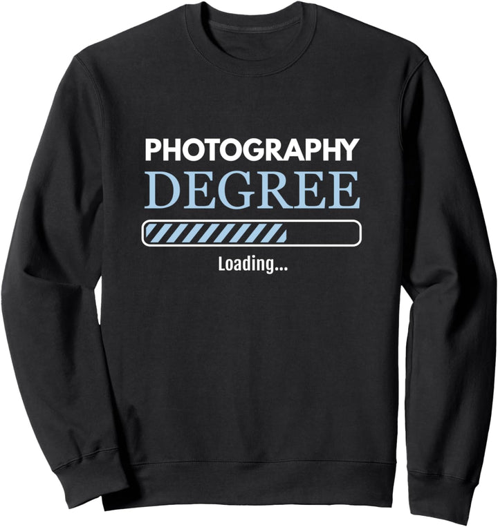 Photography Student Photography Degree Loading Photographer Sweatshirt