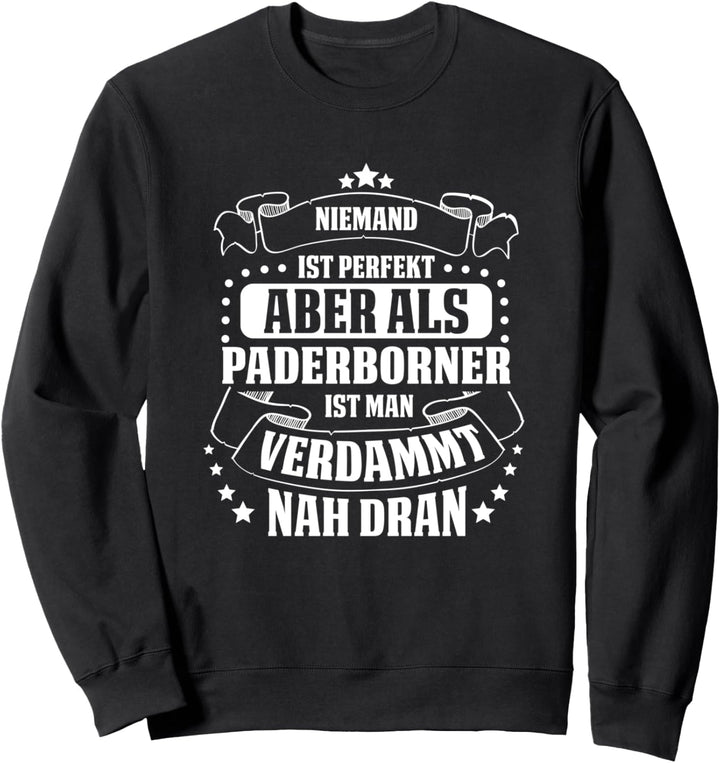 Lustiges Paderborner | Geschenk Paderborn Humor Sweatshirt