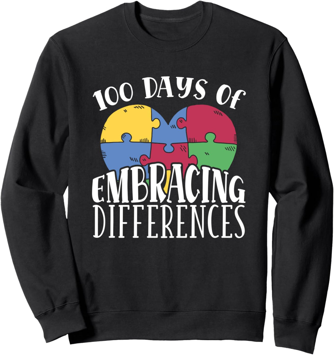 100 Days Of Embracing Differences School Autism Awareness Sweatshirt