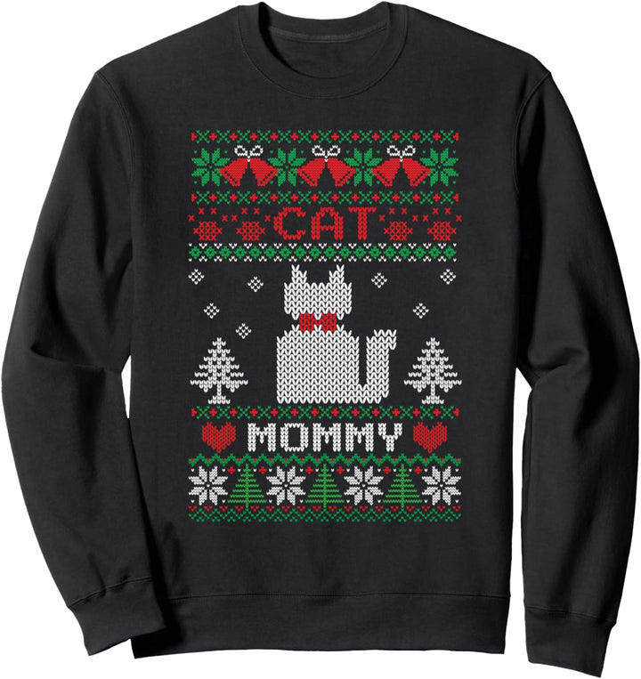 Cat Mommy Katze Ugly Christmas Weihnachten Katzenmama Sweatshirt