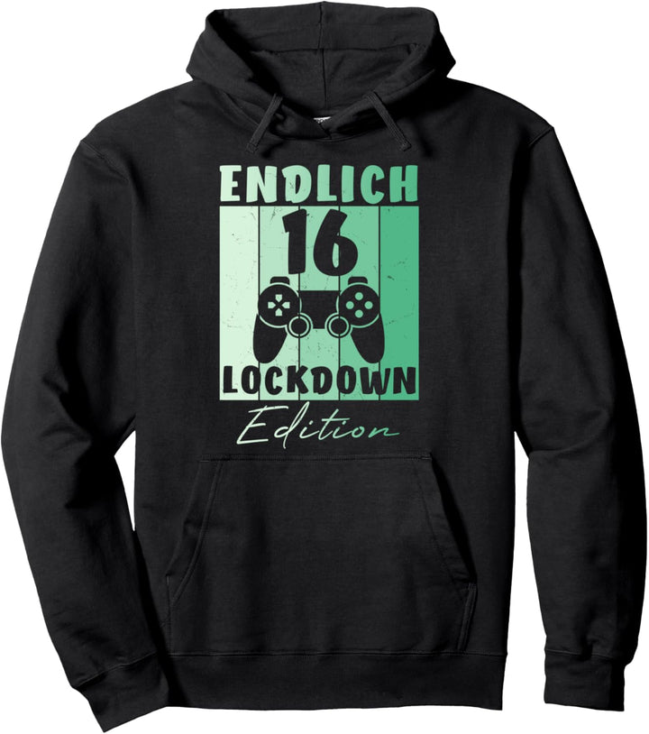 16 Geburtstag Junge Endlich 16 Lockdown Zocken Geschenk Pullover Hoodie