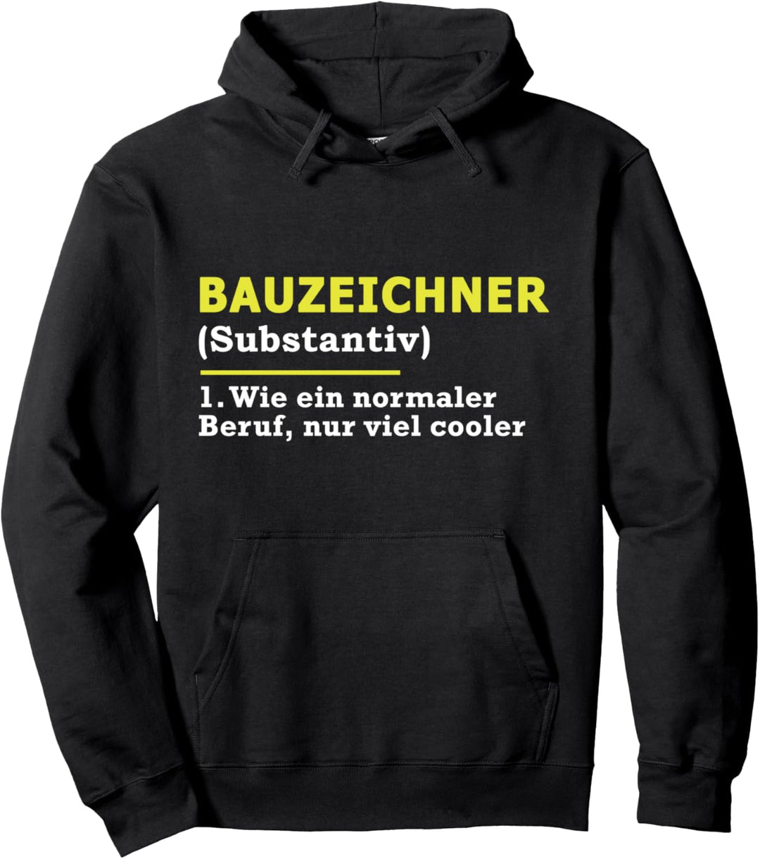 Bauzeichner Definition Beruf Pullover Hoodie